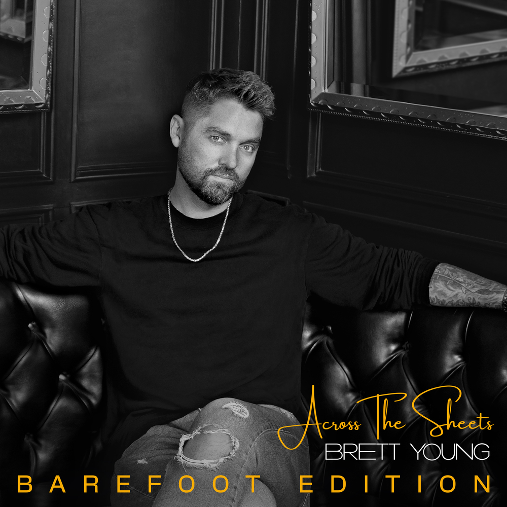 Brett Young - Across The Sheets (Barefoot Edition) Digital Album