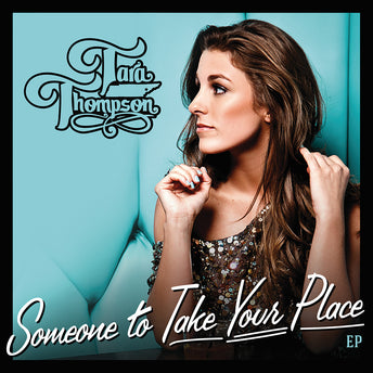 Someone To Take Your Place Digital EP