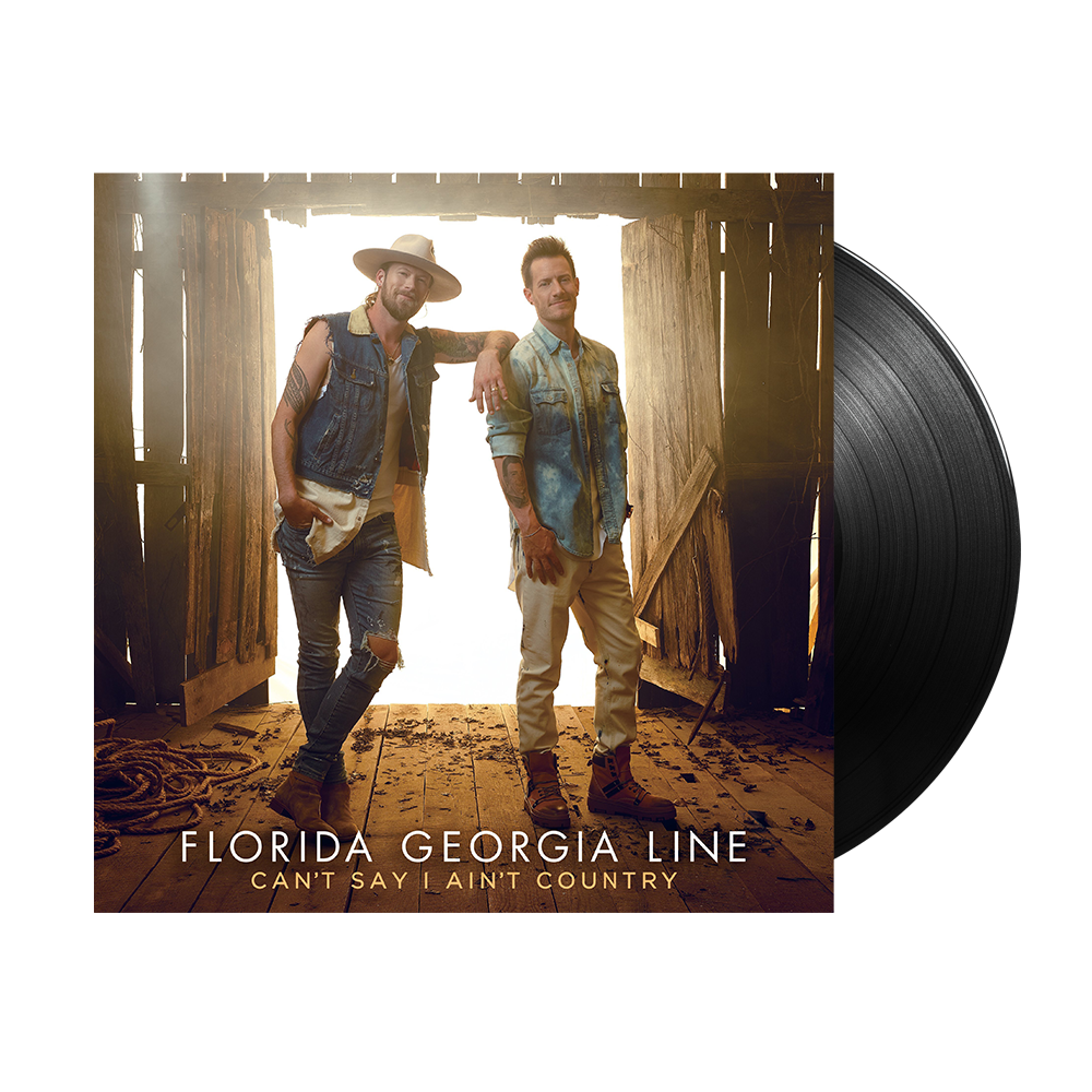 Can't Say I Ain't Country Vinyl