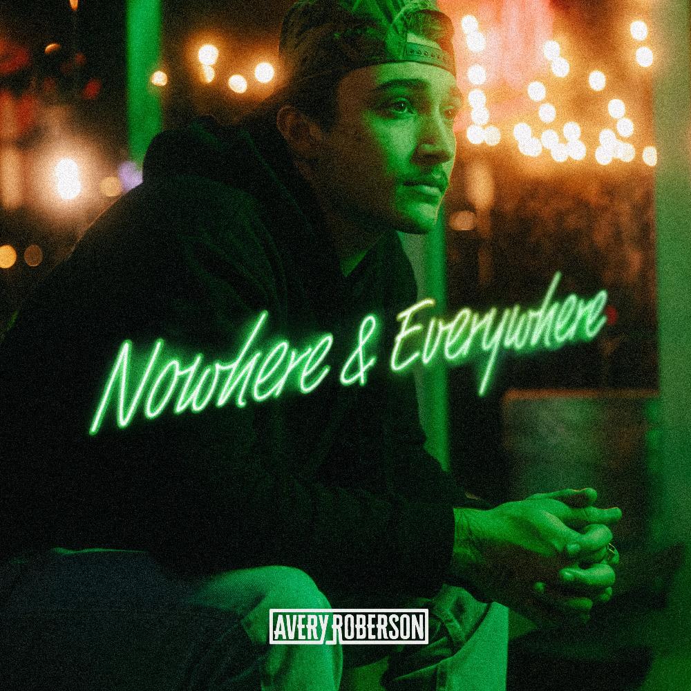 Avery Roberson - Nowhere & Everywhere Digital Multi-Single