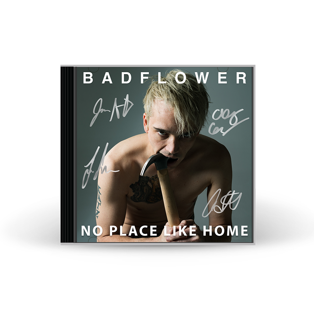 Badflower - No Place Like Home Signed CD