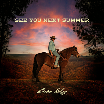Brian Kelley - See You Next Summer Digital Single