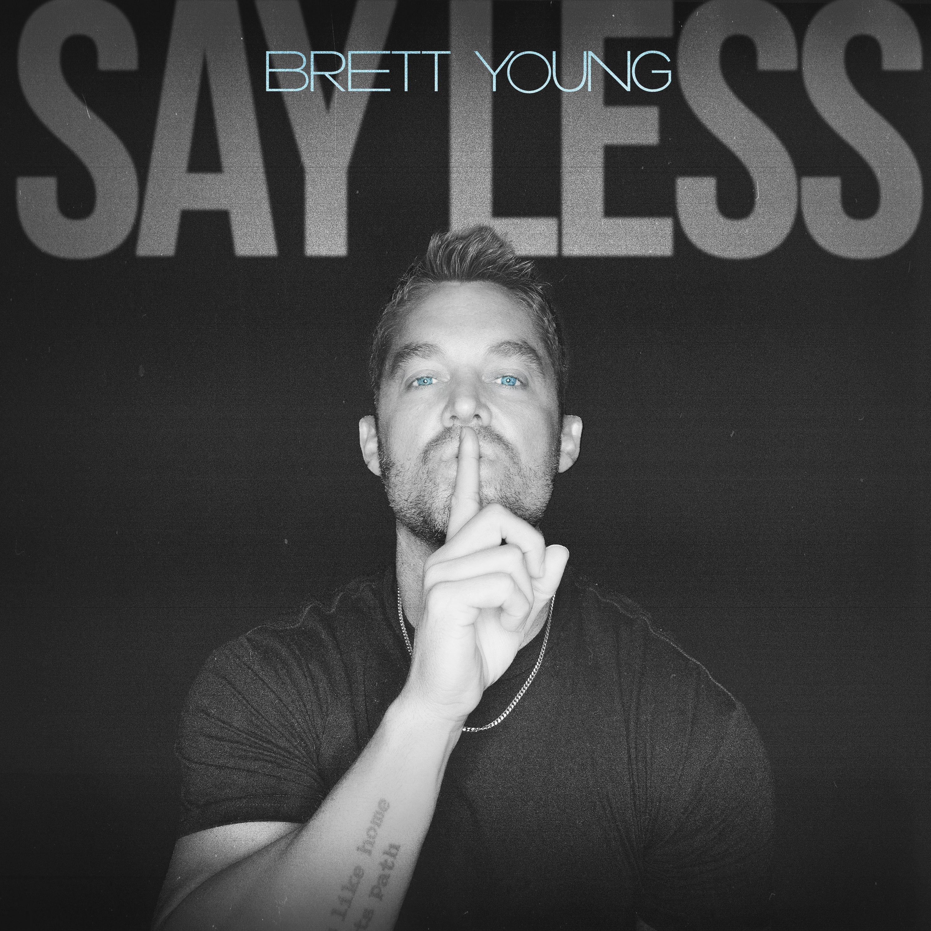 Brett Young - Say Less Digital Single