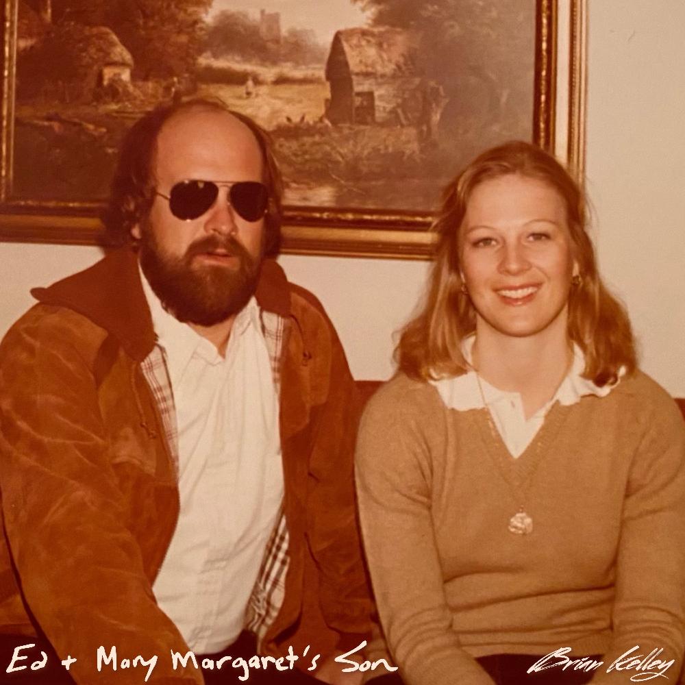 Brian Kelley - Ed And Mary Margaret’s Digital Album