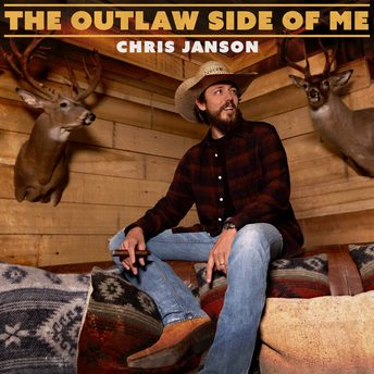 Chris Janson - The Outlaw Side Of Me Digital Album