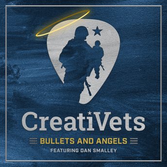 CreatiVets - Bullets And Angels (ft. Dan Smalley) Digital Single