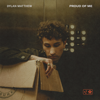 Dylan Matthew - Proud Of Me Digital Multi-Single