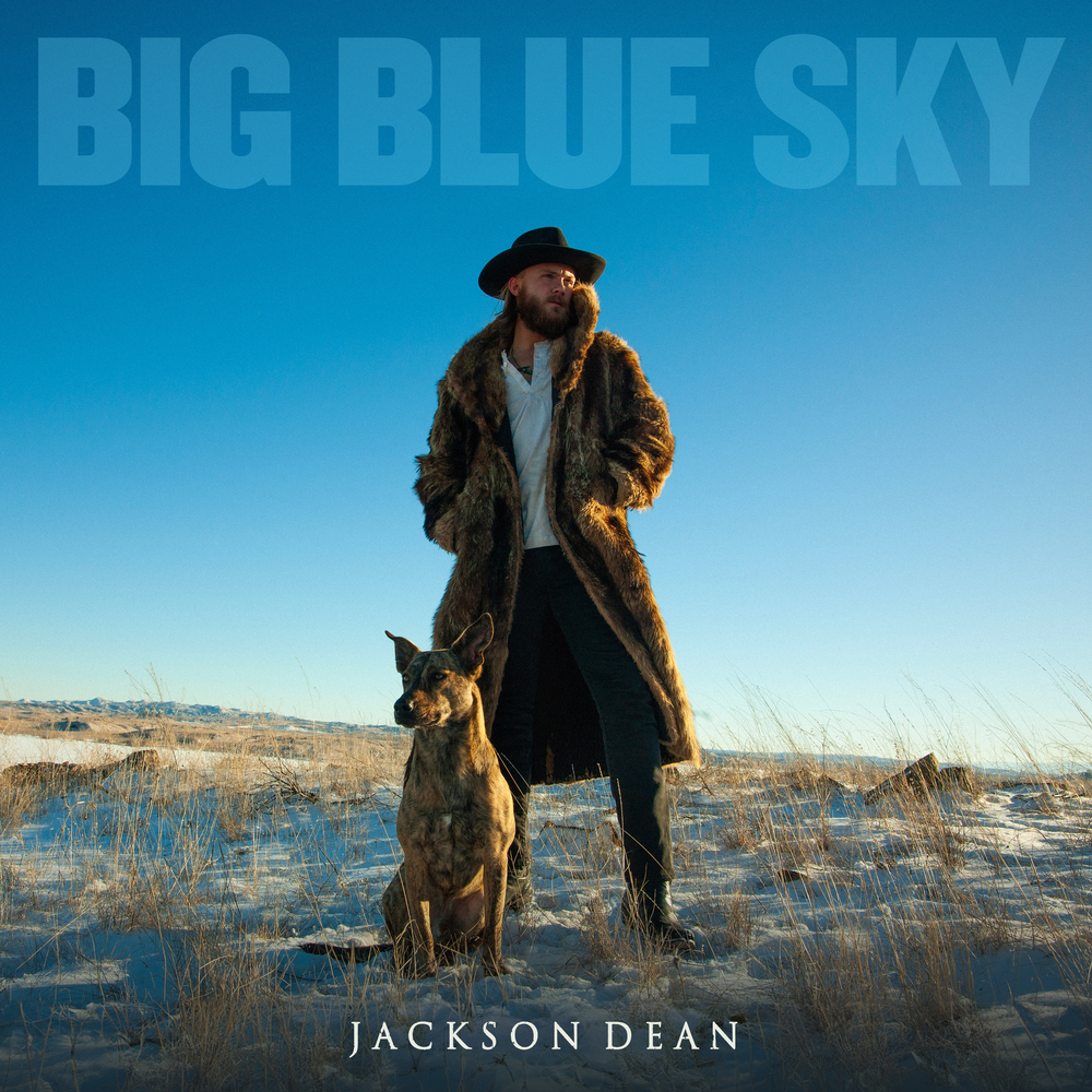 Jackson Dean - Big Blue Sky Digital Single - Big Machine Label Group ...