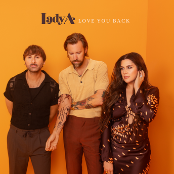 Lady A - Love You Back Digital Single
