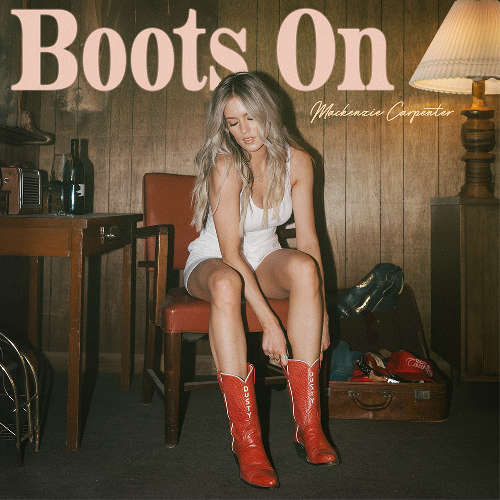 Mackenzie Carpenter - Boots On Digital Single