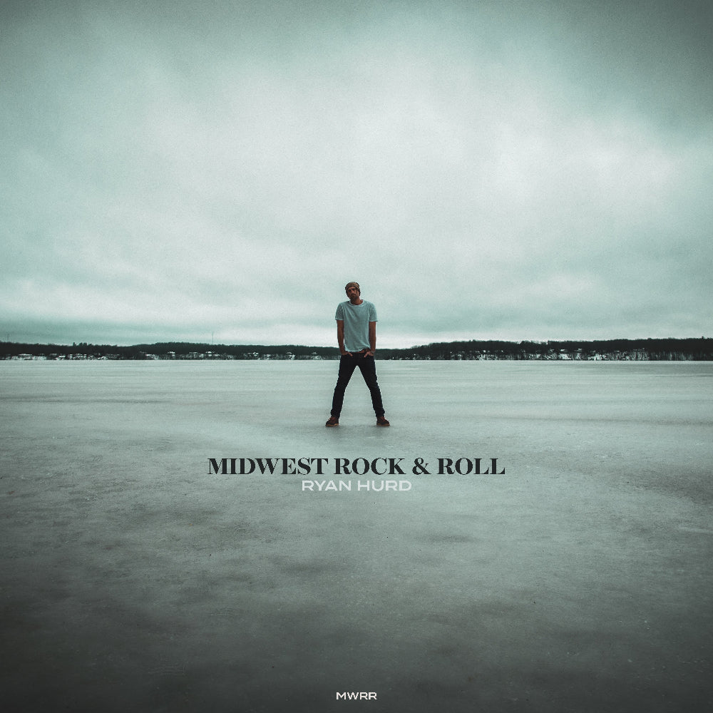 Ryan Hurd - Midwest Rock & Roll Digital Album