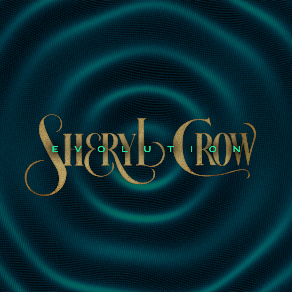 Sheryl Crow - Evolution (Deluxe) Digital Album