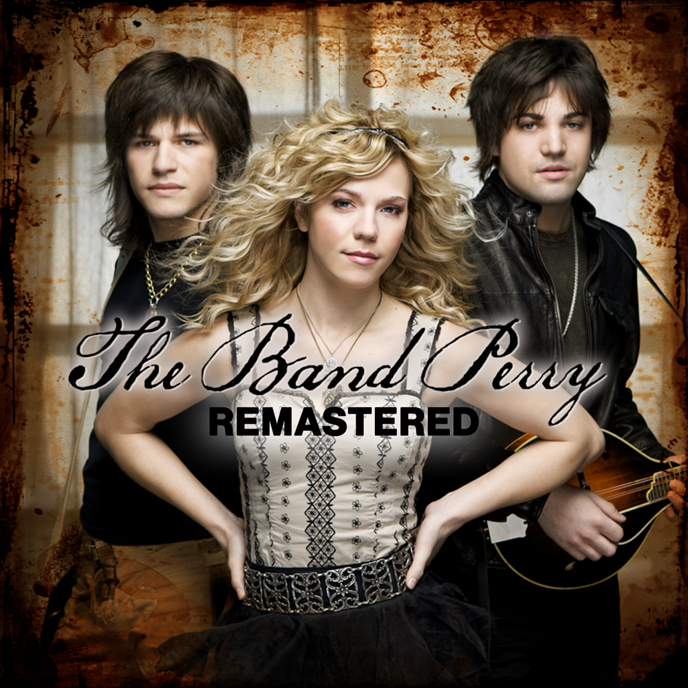 The Band Perry - The Band Perry (Remastered) Digital Album Cover