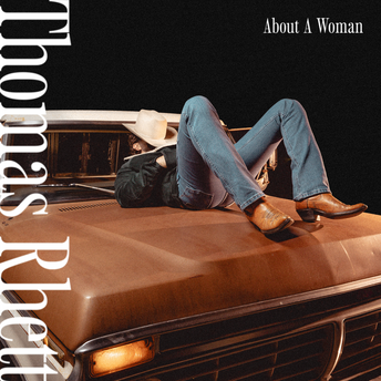 Thomas Rhett - About A Woman Digital Album