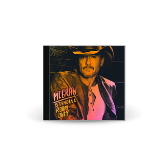 Tim McGraw - Standing Room Only CD