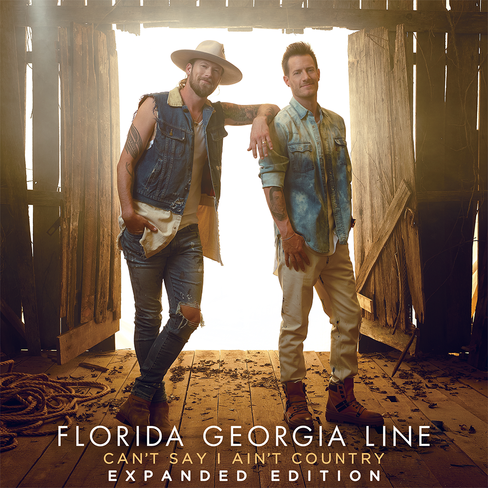 Florida Georgia Line - Can't Say I Ain't Country (Expanded Edition) Digital Album