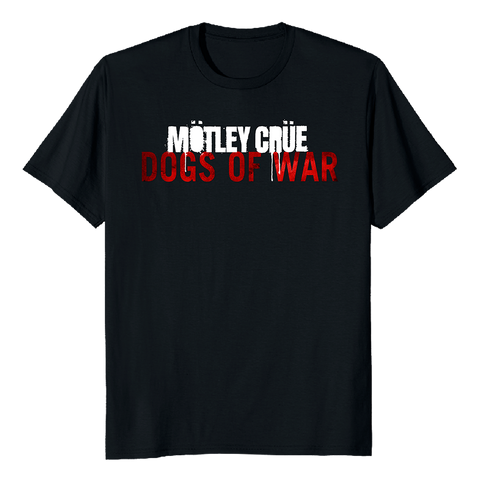 Mötley Crüe - Dogs of War T-Shirt - Black