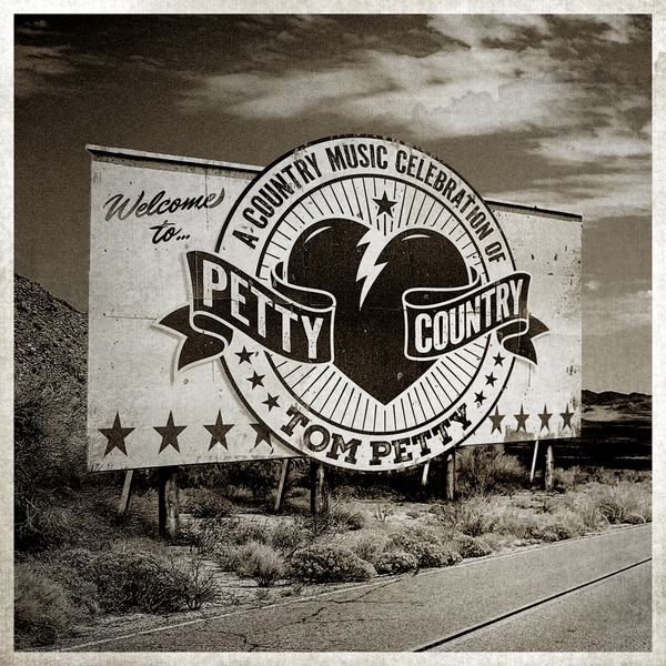 Petty Country: A Country Music Celebration Of Tom Petty Digital Album ...