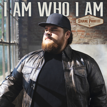 Shane Profitt - I Am Who I Am Digital Multi-Single