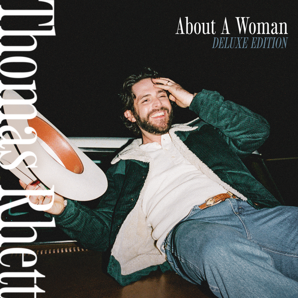 Thomas Rhett - About A Woman (Deluxe) Digital Album