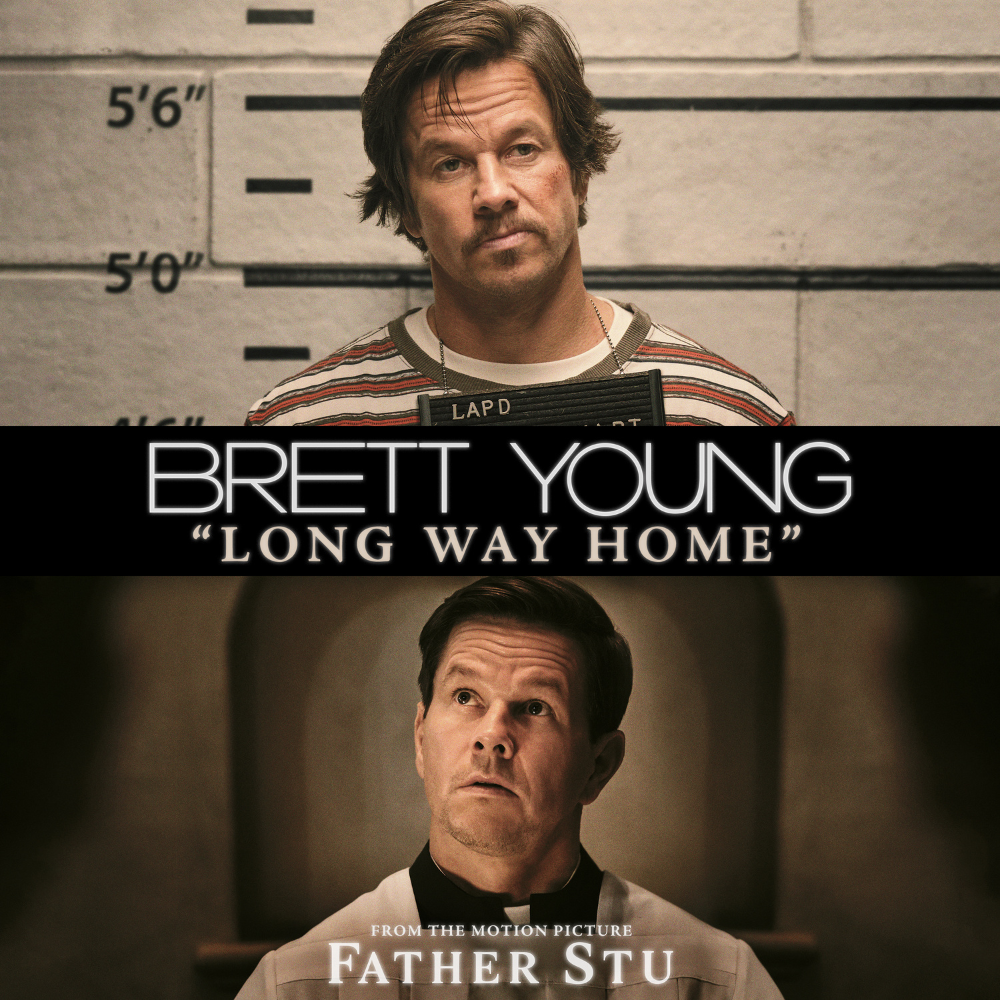 Brett Young - Long Way Home (From The Motion Picture “Father Stu”) Digital Single