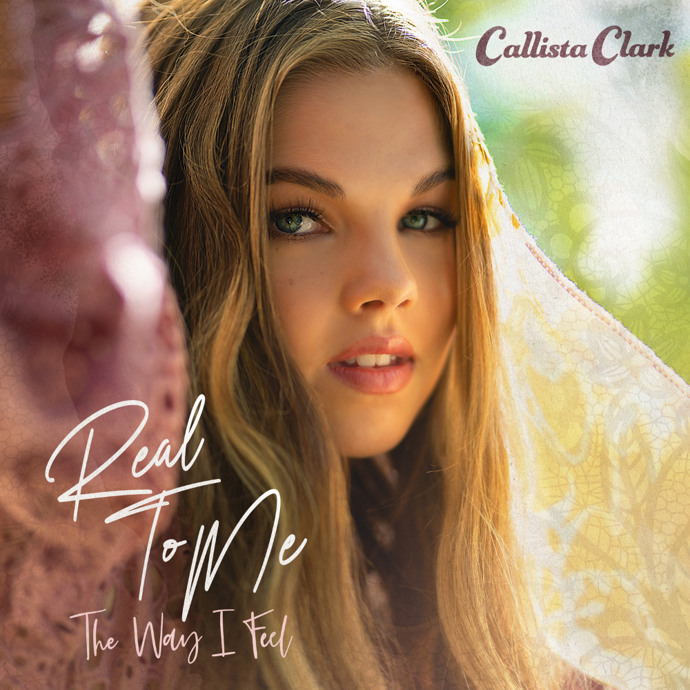 Callista Clark - Real To Me: The Way I Feel Digital Album