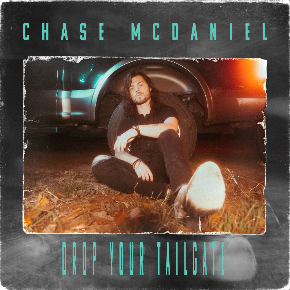 Chase McDaniel - Drop Your Tailgate Digital Single