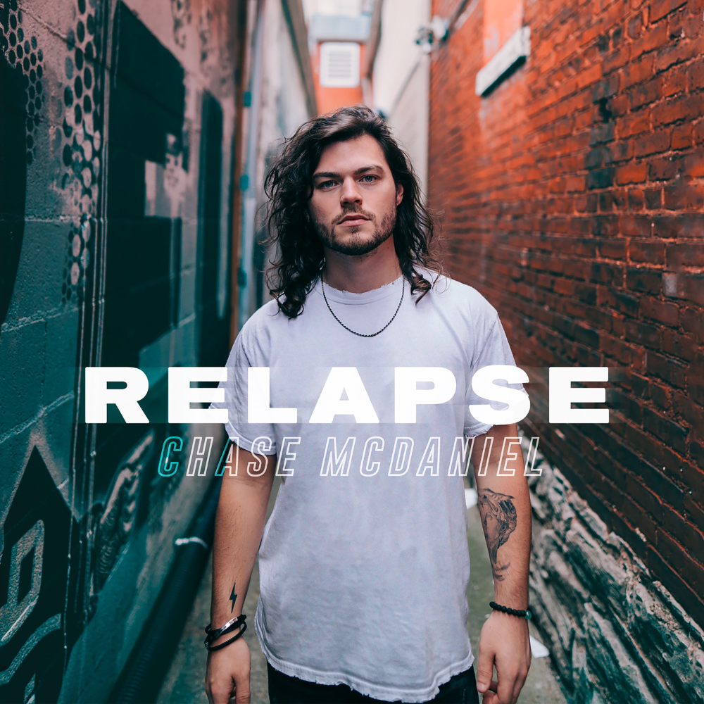 Chase McDaniel - Relapse Digital Single