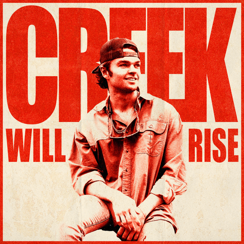 Conner Smith - Creek Will Rise Digital Single
