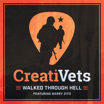 CreatiVets - Walked Through Hell (ft. Barry Zito) Digital Single