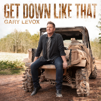 Gary LeVox - Get Down Like That Digital Single