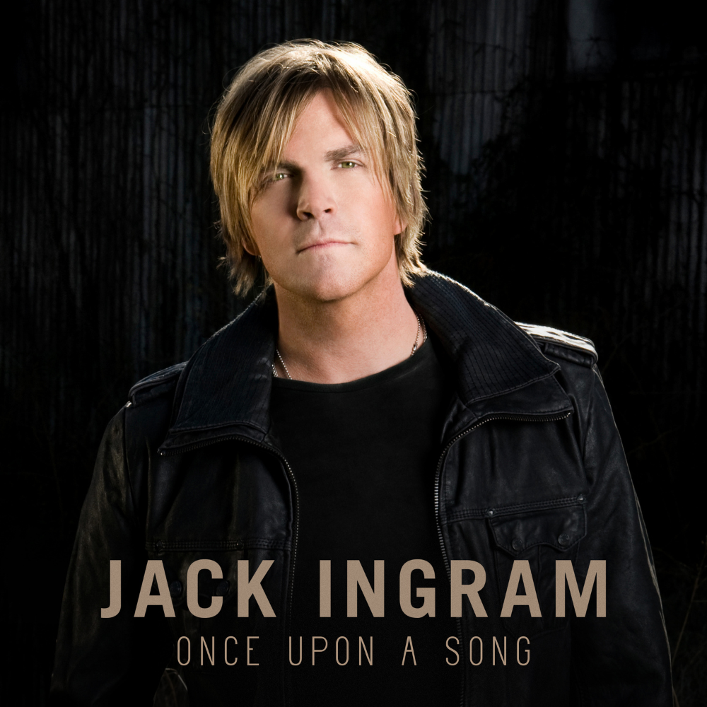 Jack Ingram - Once Upon A Song Digital Album
