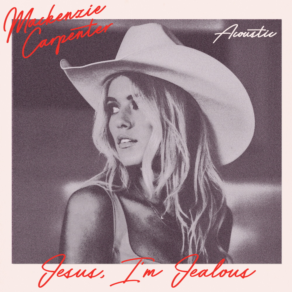 Mackenzie Carpenter - Jesus, I’m Jealous (Acoustic) Digital Album
