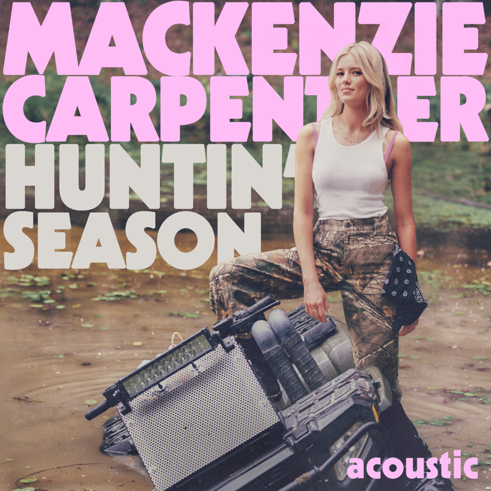 Mackenzie Carpenter - Huntin' Season (Acoustic) Digital Album