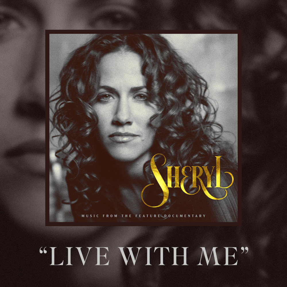 Sheryl Crow - Live With Me Digital Single