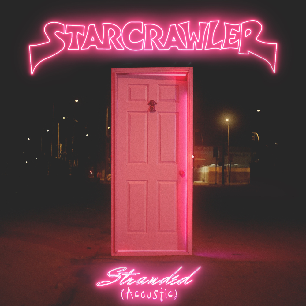 Starcrawler - Stranded (Acoustic) Digital Album