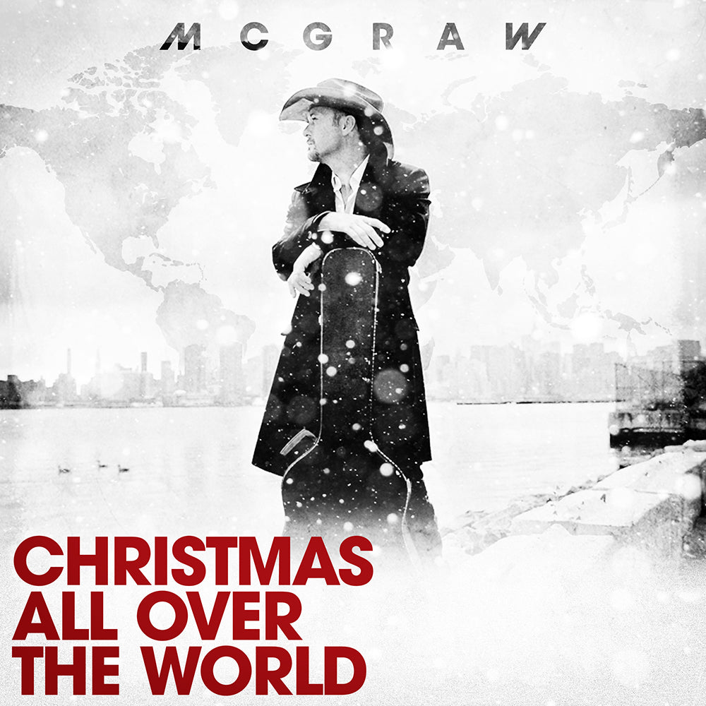 Tim Mcgraw - Christmas All Over The World Digital Single